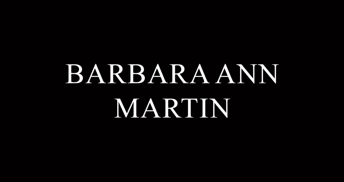 Barbara Ann Martin, 73