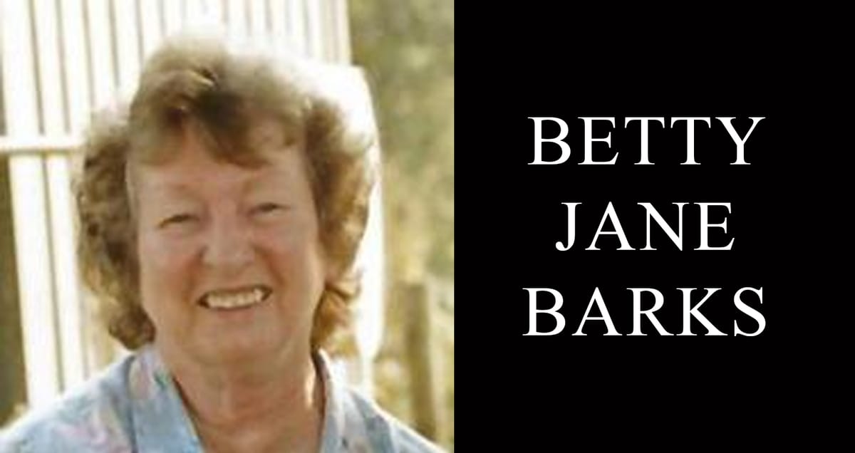Betty Jane Barks, 87