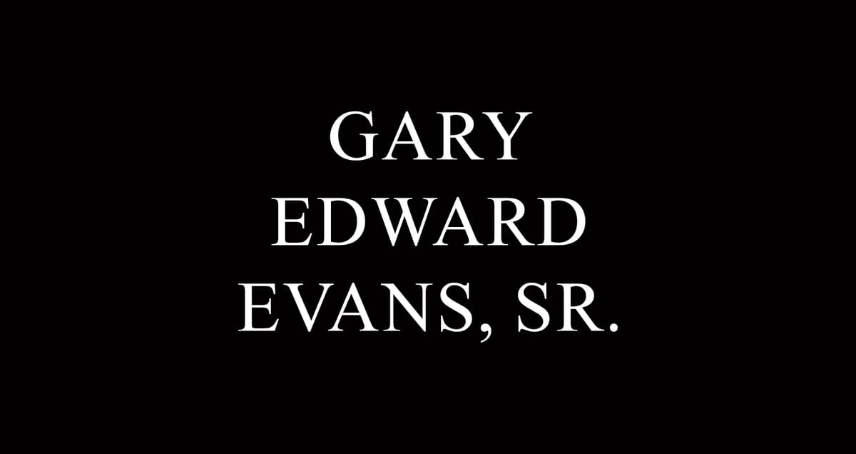 Gary Edward Evans, Sr., 66