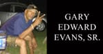 Gary Edward Evans, Sr., 66