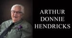 Arthur Donnie Hendricks, 85