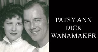Patsy Ann Dick Wanamaker, 85