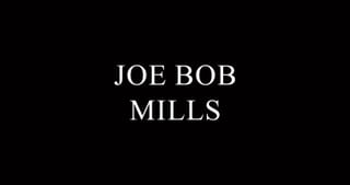 Joe Bob Mills