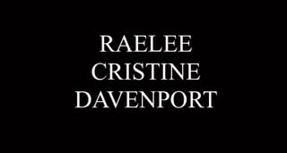 Raelee Cristine Davenport