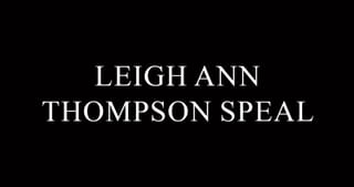 Leigh Ann Thompson Speal, 65