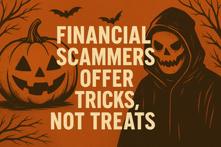 Don't be fooled by fraudsters' masks or disguises