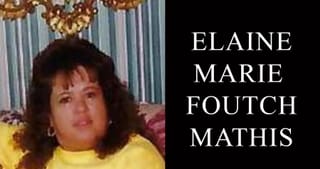 Elaine Marie Foutch Mathis, 67