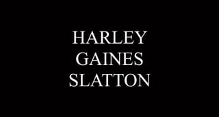 Harley Gaines Slatton, 89