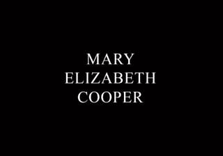 Mary Elizabeth Cooper, 82