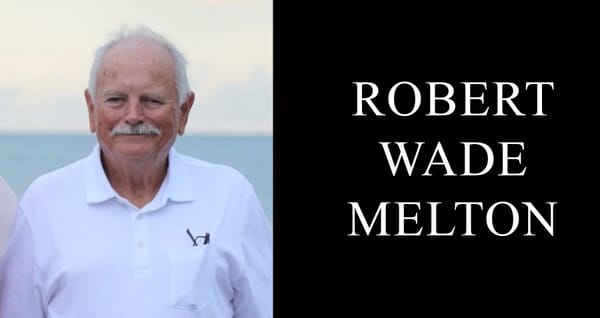 Robert Wade Melton, 81